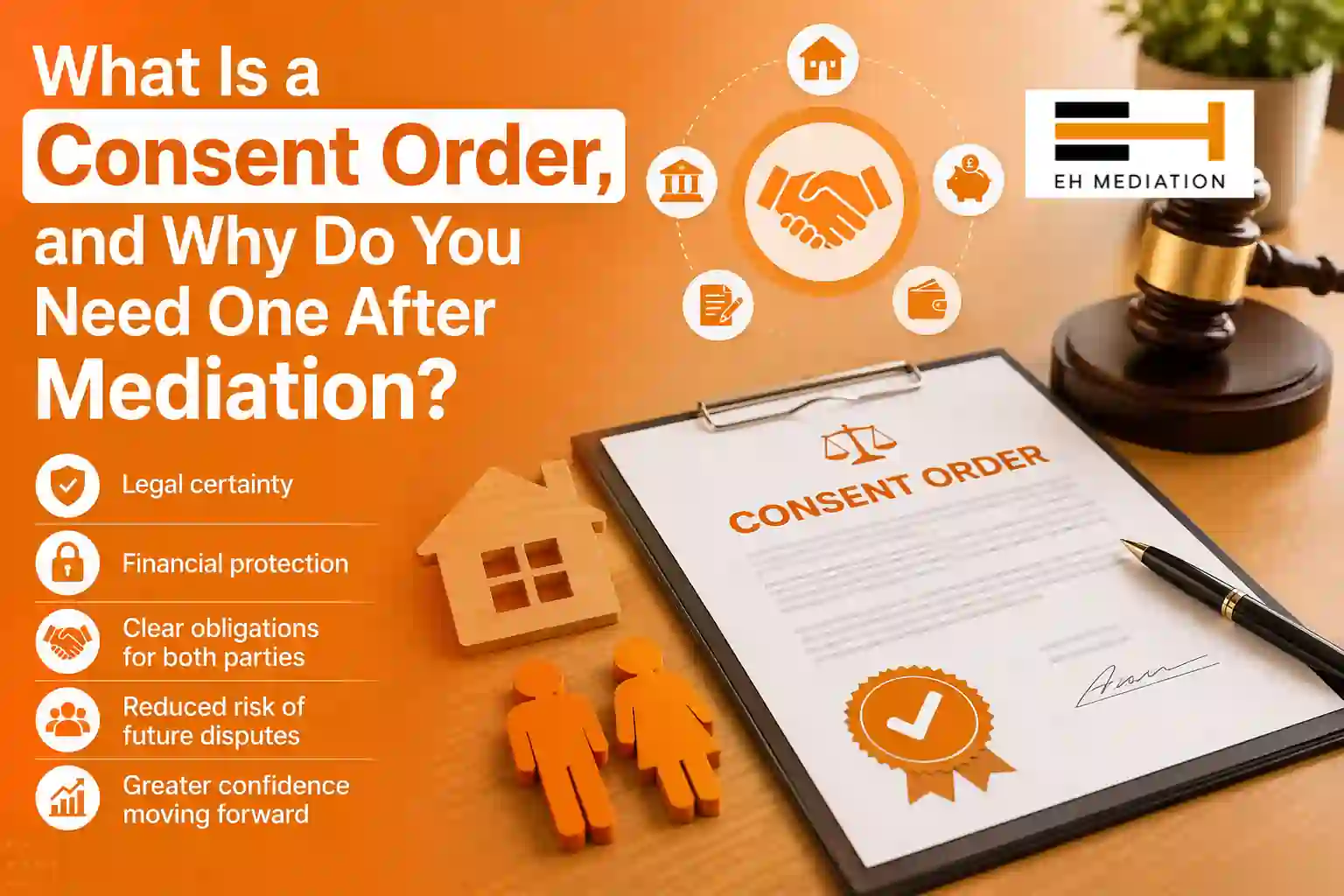 What Is a Consent Order, and Why Do You Need One After Mediation Waterlooville?
